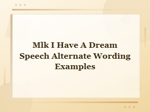 Mlk I Have a Dream Speech Alternate Wording and Reformulation Examples