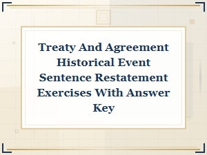 Treaty and Agreement Restatement Exercises with Answer Key